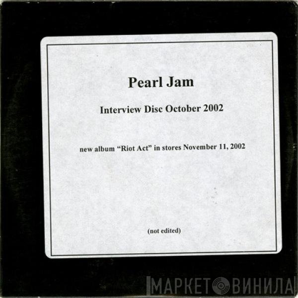 Pearl Jam  - Riot Act Interview