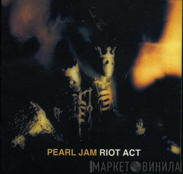 Pearl Jam  - Riot Act