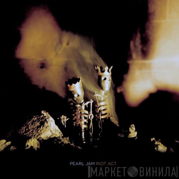 Pearl Jam  - Riot Act