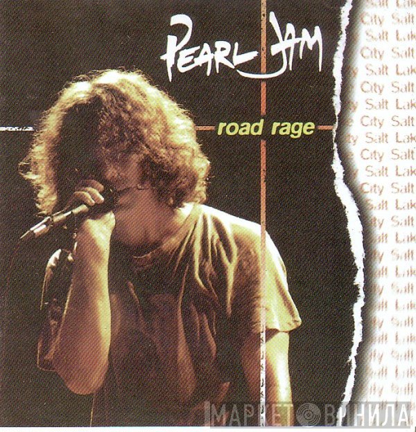 Pearl Jam  - Road Rage