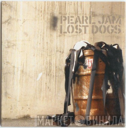 Pearl Jam  - Selections From Lost Dogs