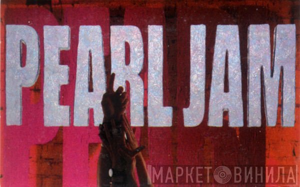 Pearl Jam  - Ten