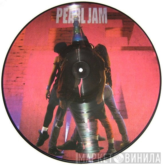 Pearl Jam  - Ten
