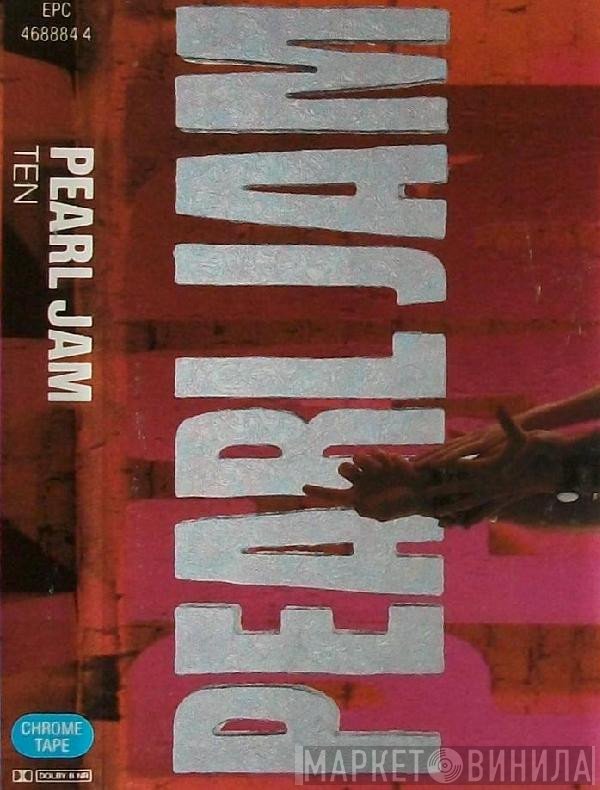 Pearl Jam  - Ten