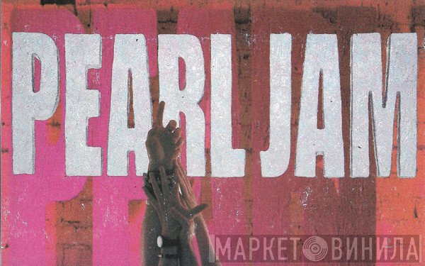 Pearl Jam  - Ten