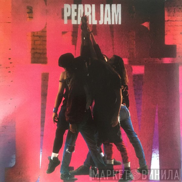 Pearl Jam  - Ten