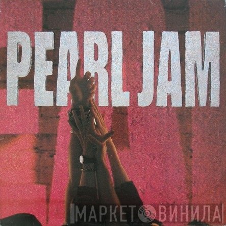 Pearl Jam  - Ten