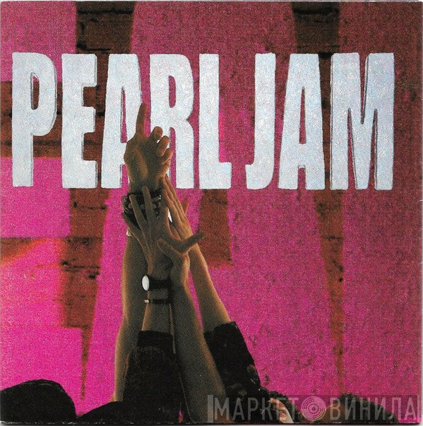 Pearl Jam  - Ten