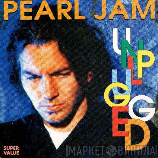 Pearl Jam  - Unplugged