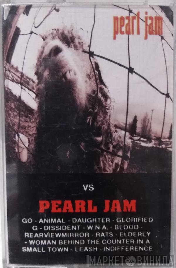 Pearl Jam  - Vs