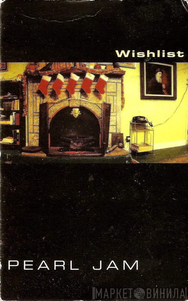 Pearl Jam  - Wishlist