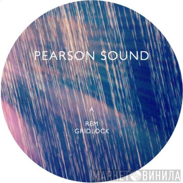 Pearson Sound  - REM