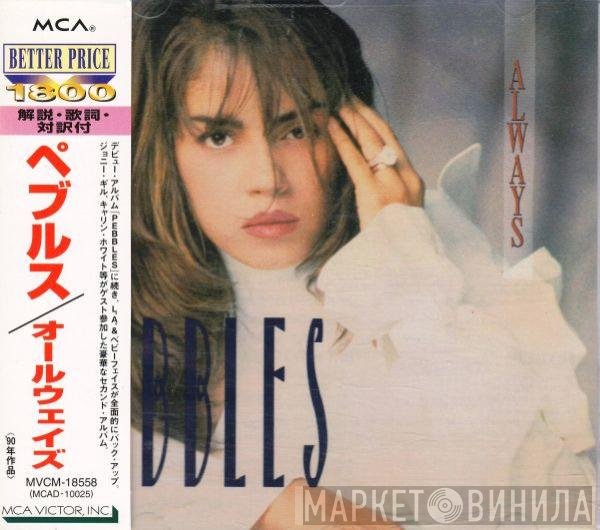 Pebbles  - Always