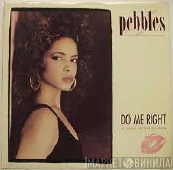 Pebbles - Do Me Right (Extended Version)
