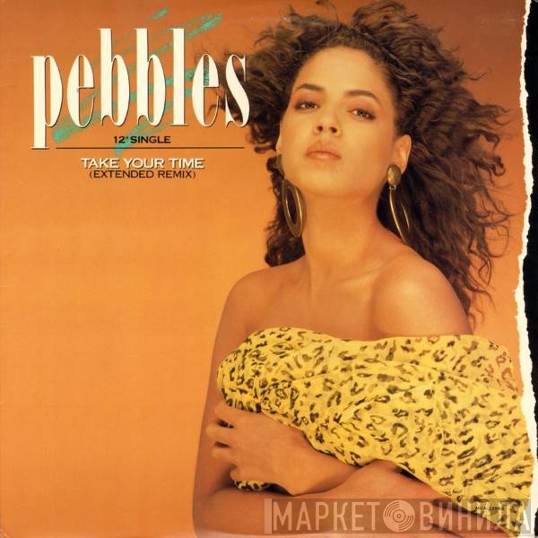 Pebbles  - Take Your Time (Extended Remix)