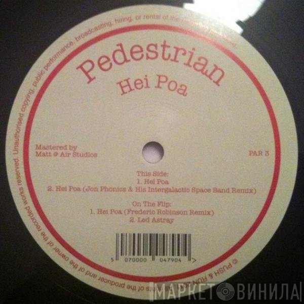 Pedestrian  - Hei Poa