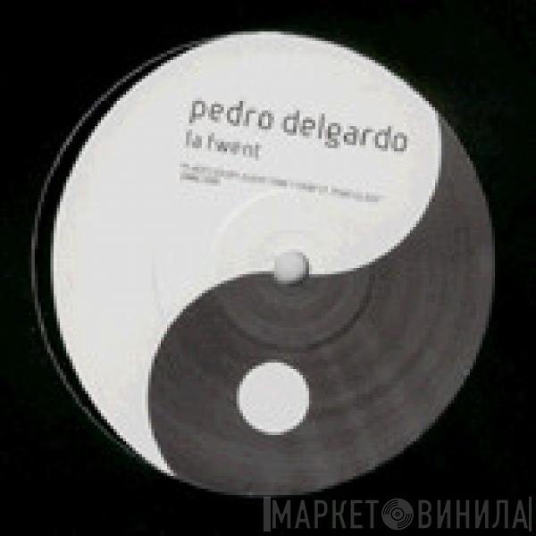 Pedro Delgardo  - La Fwent
