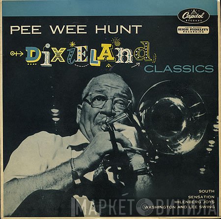 Pee Wee Hunt - Dixieland Classics