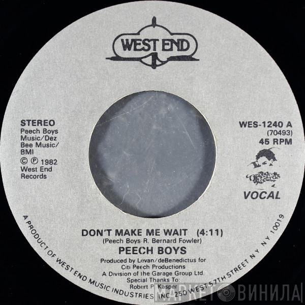 Peech Boys - Don't Make Me Wait