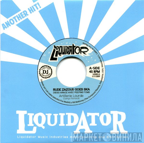 Peeping Toms , Diego Araoz - Rude Zazous Goes Ska (Artillerie Lourde) / Rude Zazous Goes Ska (Version)