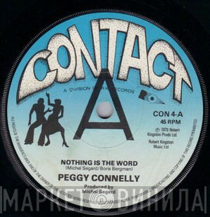 Peggy Connelly  - Nothing Is The Word / You Sure Do Love Your Rock 'N' Roll