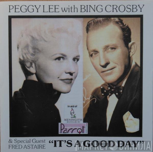 Peggy Lee, Bing Crosby, Fred Astaire - It's A Good Day