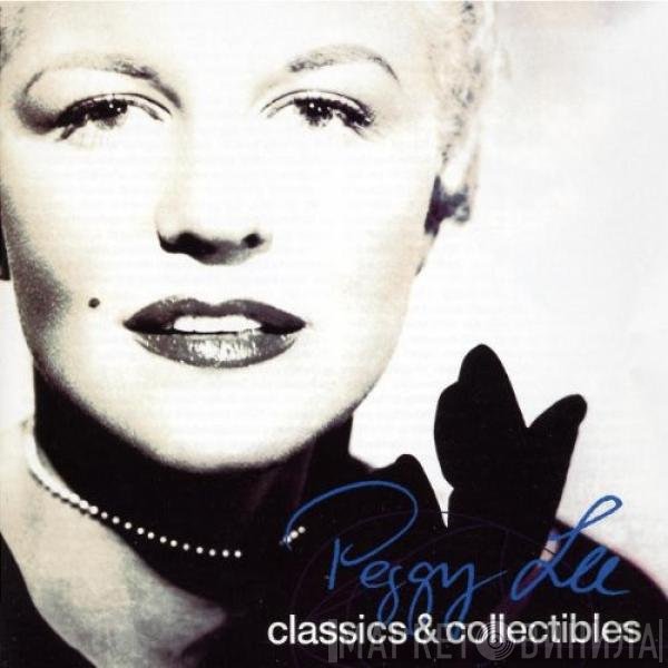 Peggy Lee  - Classics & Collectables