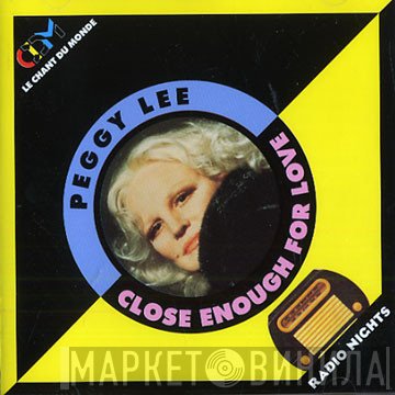 Peggy Lee - Close Enough For Love
