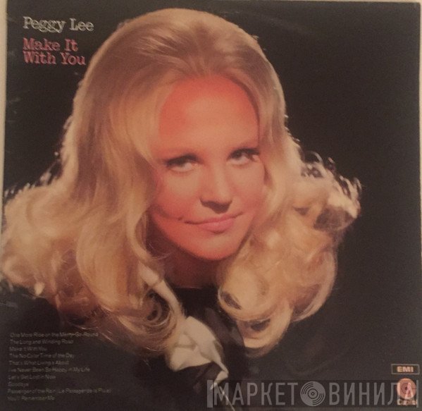 Peggy Lee - Make It With You