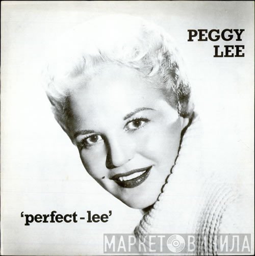 Peggy Lee  - Perfect-Lee
