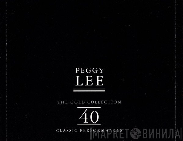 Peggy Lee - The Gold Collection: 40 Classic Performances