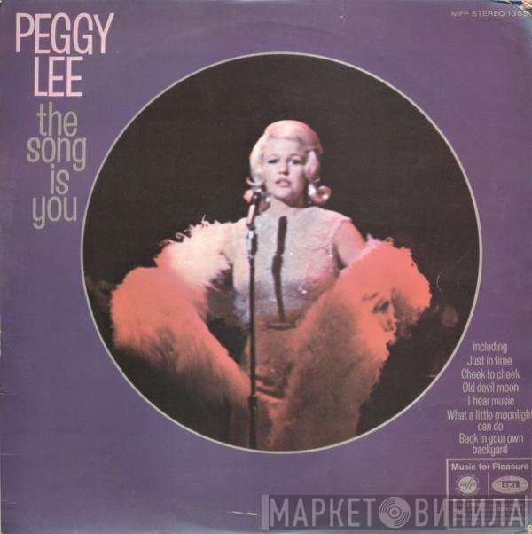Peggy Lee - The Song Is You