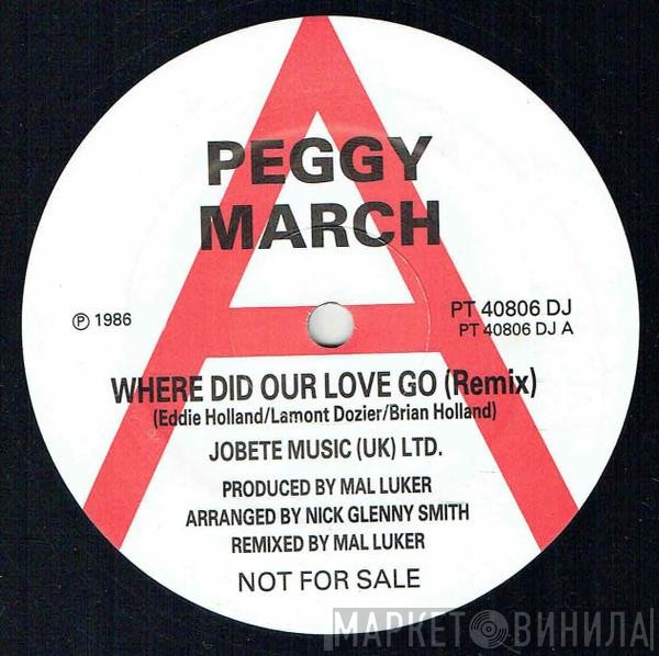 Peggy March - Where Did Our Love Go