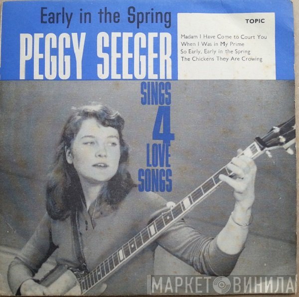Peggy Seeger  - Early In The Spring