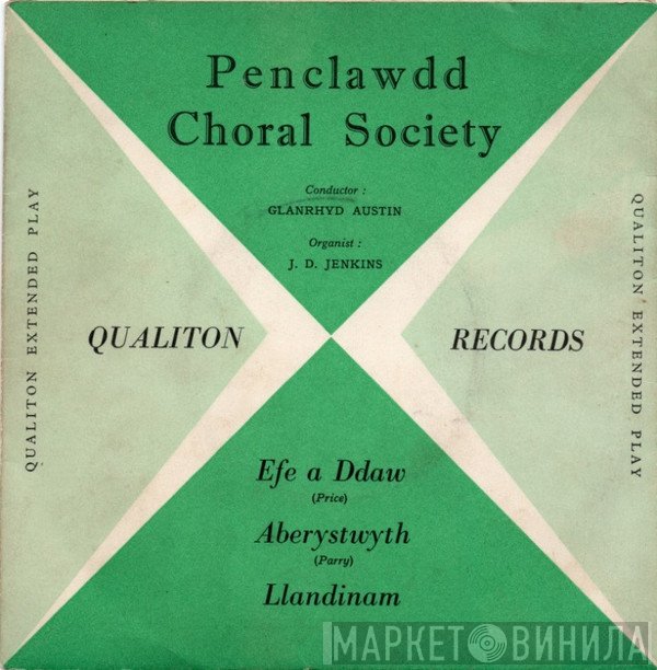 Penclawdd Choral Society - Efe A Ddaw