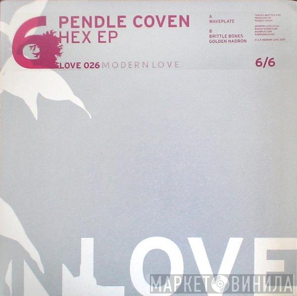 Pendle Coven - Hex EP