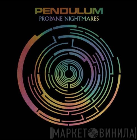 Pendulum   - Propane Nightmares