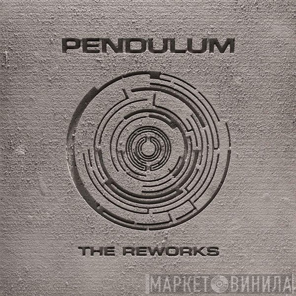 Pendulum   - The Reworks