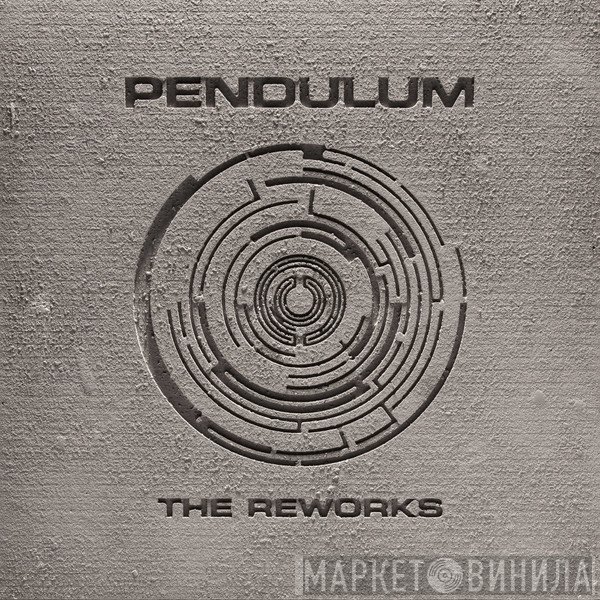 Pendulum   - The Reworks
