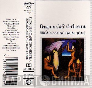 Penguin Cafe Orchestra  - Broadcasting From Home