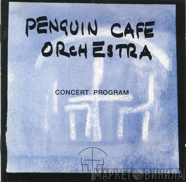 Penguin Cafe Orchestra - Concert Program