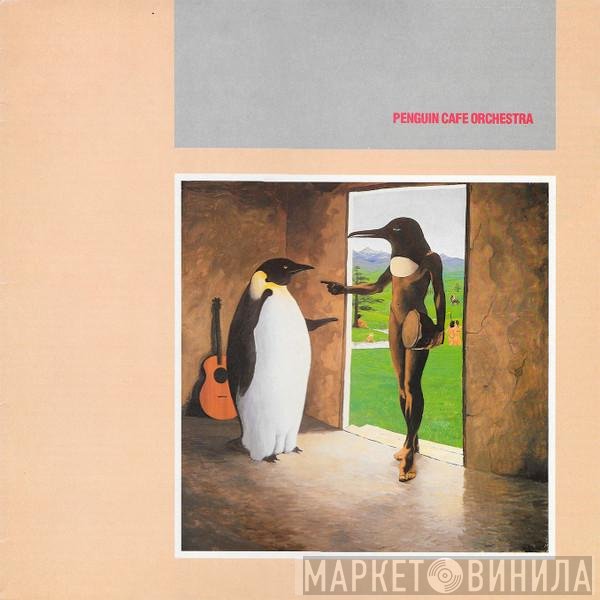 Penguin Cafe Orchestra - Penguin Cafe Orchestra