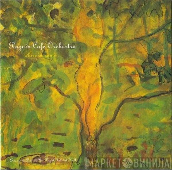Penguin Cafe Orchestra  - When In Rome...