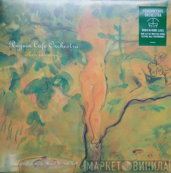 Penguin Cafe Orchestra - When In Rome...