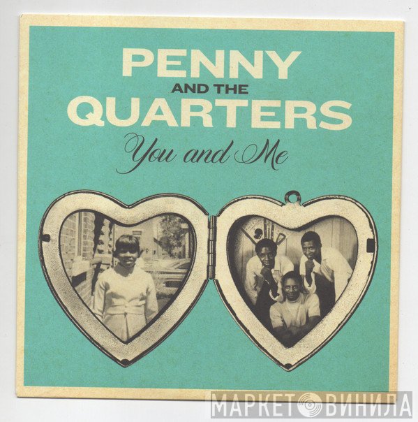 Penny & The Quarters - You And Me