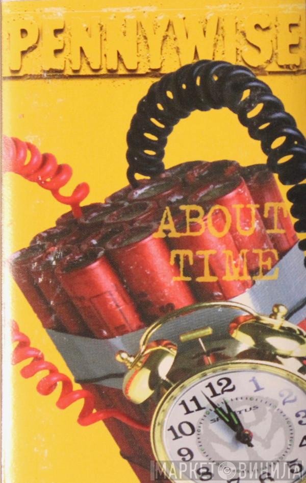 Pennywise  - About Time