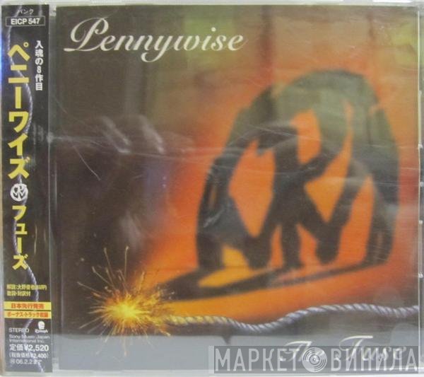 Pennywise  - The Fuse