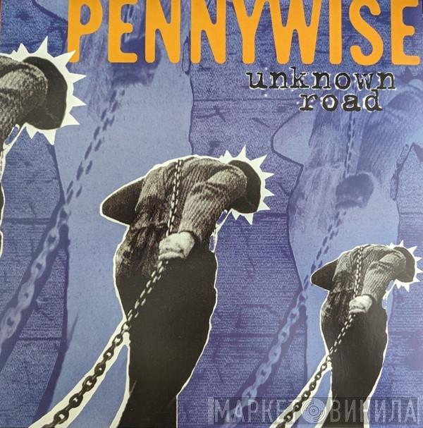 Pennywise - Unknown Road