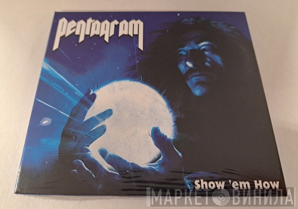 Pentagram - Show 'em How