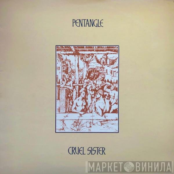 Pentangle - Cruel Sister